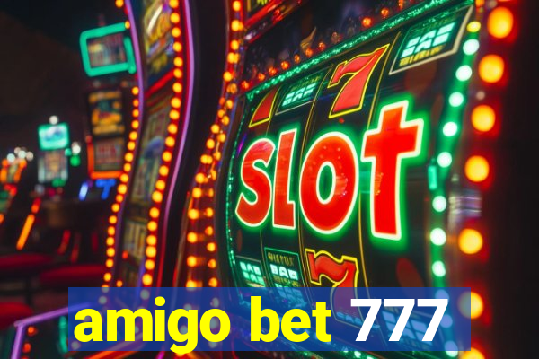 amigo bet 777
